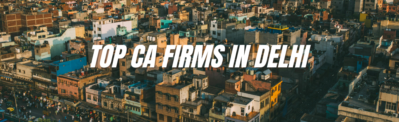 Top CA Firms in Delhi